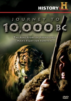 unknown Journey to 10,000 BC movie poster