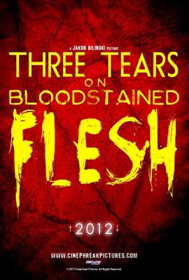 unknown Three Tears on Bloodstained Flesh movie poster