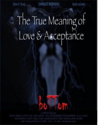 unknown BoTTom: The True Meaning of Love & Acceptance movie poster