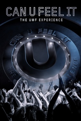 unknown Can U Feel It: The UMF Experience movie poster