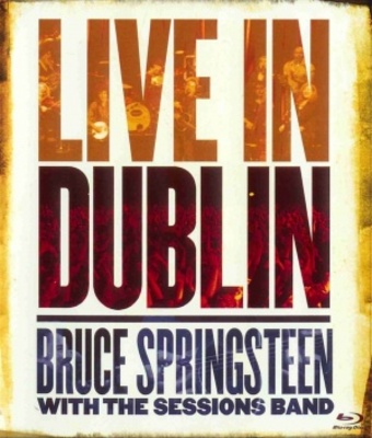 unknown Bruce Springsteen with the Sessions Band: Live in Dublin movie poster