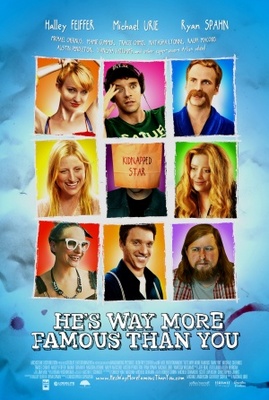 unknown He's Way More Famous Than You movie poster