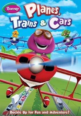 unknown Barney: Planes, Trains & Cars movie poster