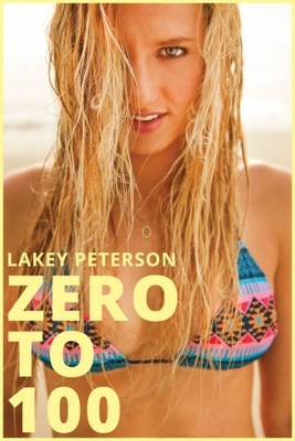 unknown Lakey Peterson: Zero to 100 movie poster