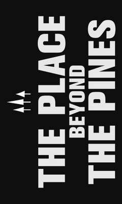 unknown The Place Beyond the Pines movie poster