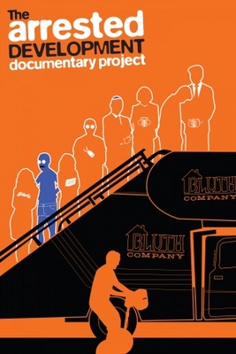 unknown The Arrested Development Documentary Project movie poster