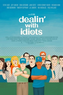unknown Dealin' with Idiots movie poster