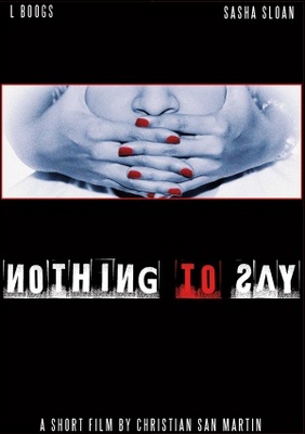 unknown Nothing to Say movie poster