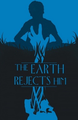 unknown The Earth Rejects Him movie poster