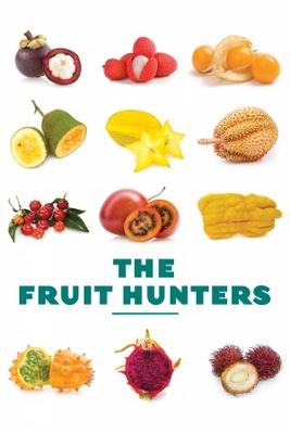 unknown The Fruit Hunters movie poster