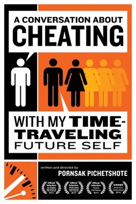 unknown A Conversation About Cheating with My Time Travelling Future Self movie poster