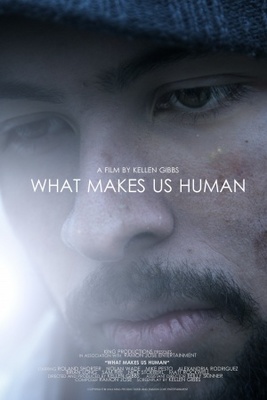 unknown What Makes Us Human movie poster