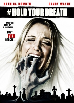 unknown Hold Your Breath movie poster