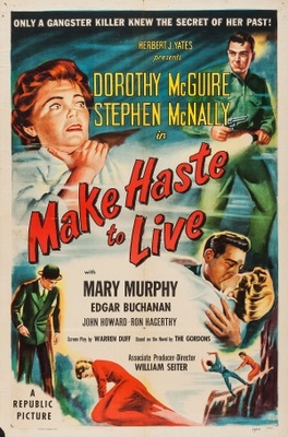 unknown Make Haste to Live movie poster