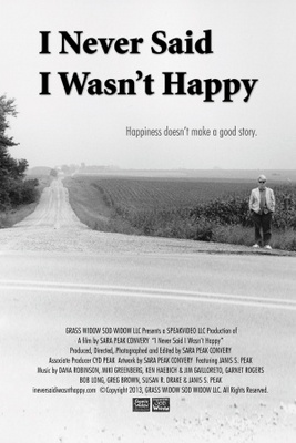 unknown I Never Said I Wasn't Happy movie poster