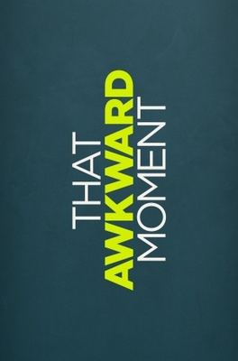 unknown That Awkward Moment movie poster
