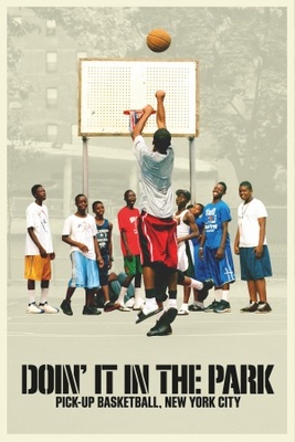 unknown Doin' It in the Park: Pick-Up Basketball, NYC movie poster