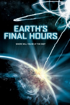 unknown Earth's Final Hours movie poster