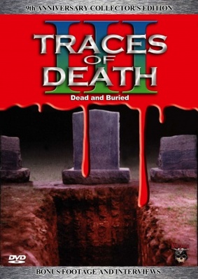 unknown Traces of Death III movie poster