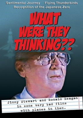 unknown What Were They Thinking? movie poster