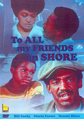 unknown To All My Friends on Shore movie poster
