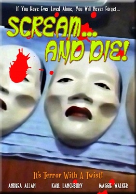 unknown Scream... and Die! movie poster