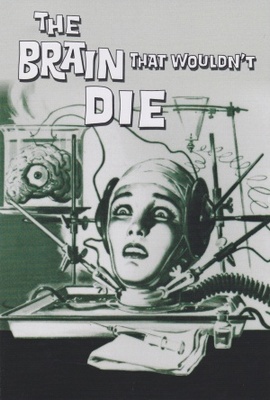 unknown The Brain That Wouldn't Die movie poster