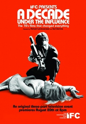 unknown A Decade Under the Influence movie poster