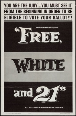 unknown Free, White and 21 movie poster
