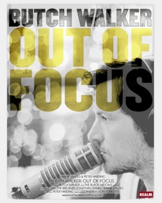 unknown Butch Walker: Out of Focus movie poster