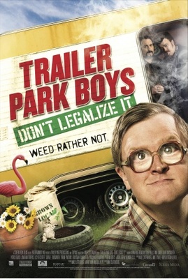 unknown Trailer Park Boys: Don't Legalize It movie poster