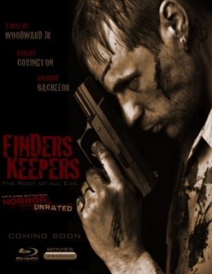 unknown Finders Keepers: The Root of All Evil movie poster
