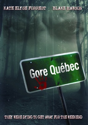 unknown Gore, Quebec movie poster