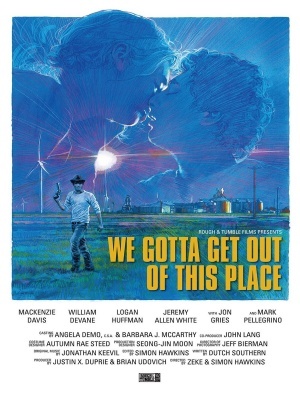 unknown We Gotta Get Out of This Place movie poster