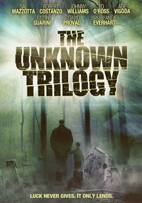 unknown The Unknown Trilogy movie poster