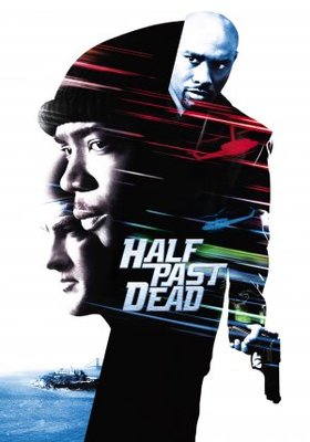 unknown Half Past Dead movie poster