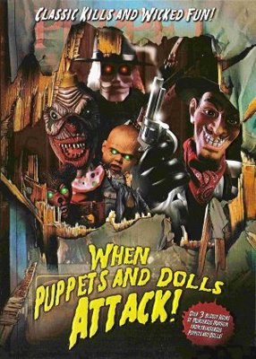 unknown When Puppets and Dolls Attack! movie poster