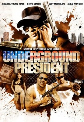 unknown Underground President movie poster