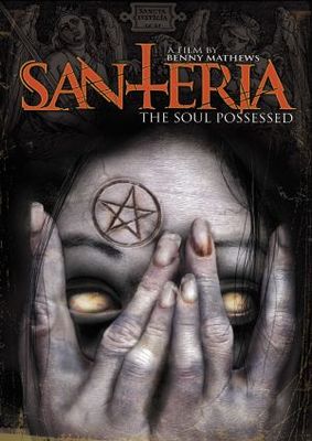 unknown Santeria: The Soul Possessed movie poster