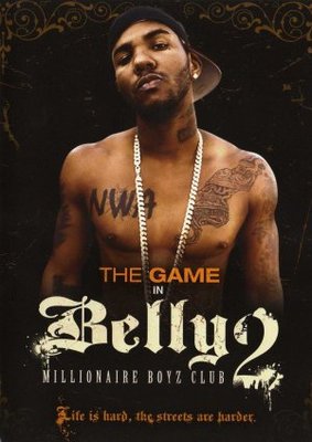 unknown Belly 2: Millionaire Boyz Club movie poster