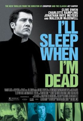 unknown I'll Sleep When I'm Dead movie poster