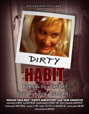 unknown Dirty Habit movie poster
