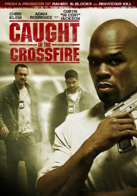 unknown Caught in the Crossfire movie poster