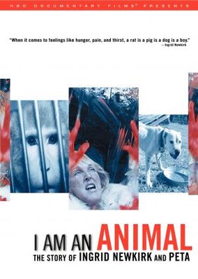 unknown I Am an Animal: The Story of Ingrid Newkirk and PETA movie poster