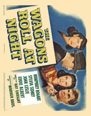 unknown The Wagons Roll at Night movie poster