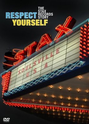 unknown Respect Yourself: The Stax Records Story movie poster