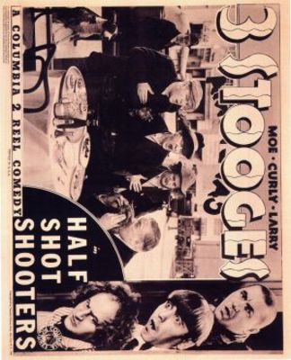 unknown Half Shot Shooters movie poster