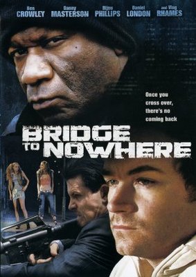 unknown The Bridge to Nowhere movie poster