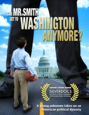 unknown Can Mr. Smith Get to Washington Anymore? movie poster