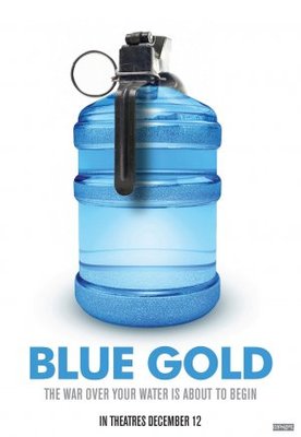 unknown Blue Gold: World Water Wars movie poster